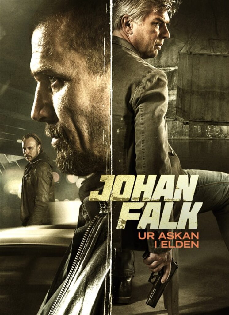 Johan Falk: Ur Askan i Elden (2015)